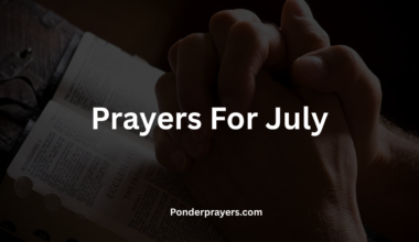 Prayers For July