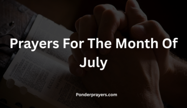 Prayers For The Month Of July