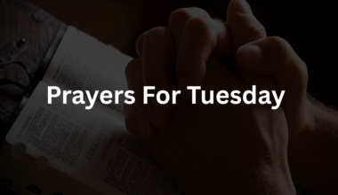 Prayers For Tuesday