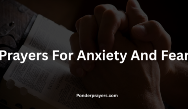 Prayers For Anxiety And Fear