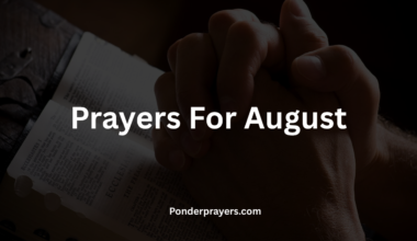 Prayers For August