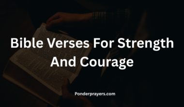 Bible Verses For Strength And Courage