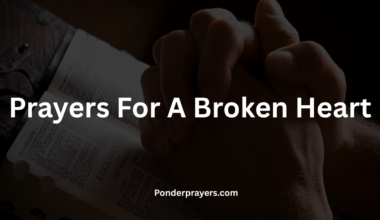 Prayers For A Broken Heart