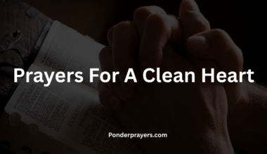 Prayers For A Clean Heart
