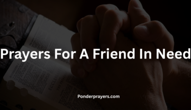 Prayers For A Friend In Need
