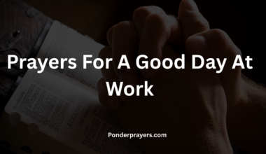 Prayers For A Good Day At Work