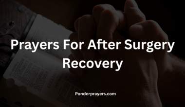 Prayers For After Surgery Recovery