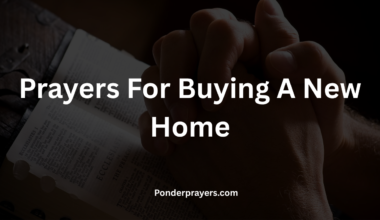 Prayers For Buying A New Home