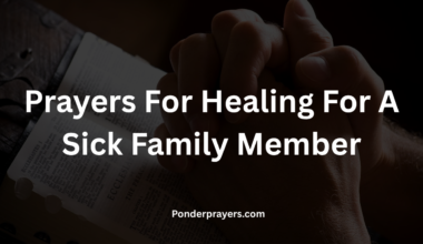 Prayers For Healing For A Sick Family Member