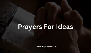 Prayers For Ideas