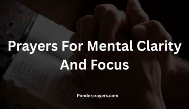 Prayers For Mental Clarity And Focus