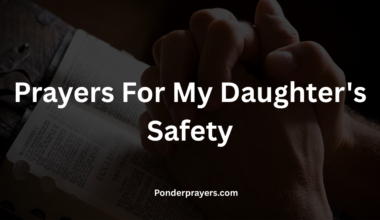 Prayers For My Daughter's Safety