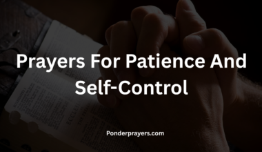 Prayers For Patience And Self-Control