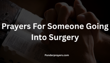 Prayers For Someone Going Into Surgery
