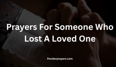 Prayers For Someone Who Lost A Loved One