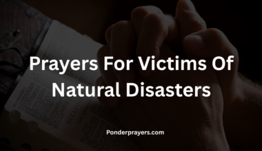 Prayers For Victims Of Natural Disasters
