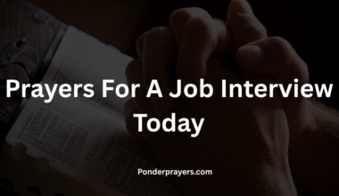Prayers For A Job Interview Today