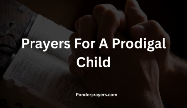Prayers For A Prodigal Child