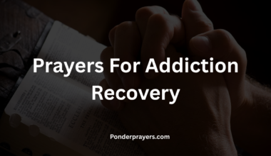 Prayers For Addiction Recovery