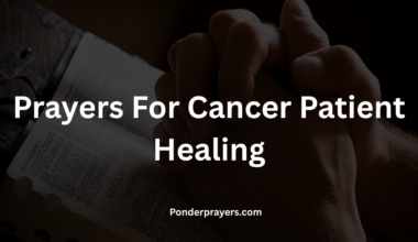 Prayers For Cancer Patient Healing