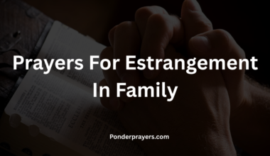 Prayers For Estrangement In Family