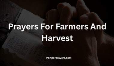 Prayers For Farmers And Harvest