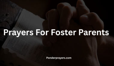 Prayers For Foster Parents