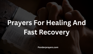 Prayers For Healing And Fast Recovery
