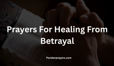 Prayers For Healing From Betrayal