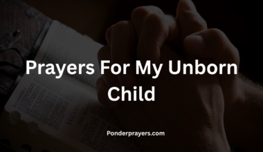 Prayers For My Unborn Child