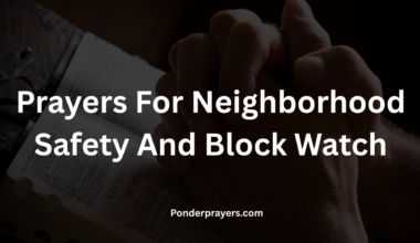 Prayers For Neighborhood Safety And Block Watch