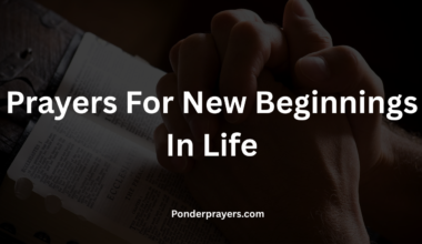 Prayers For New Beginnings In Life