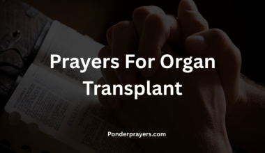 Prayers For Organ Transplant