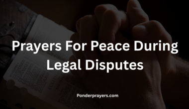 Prayers For Peace During Legal Disputes