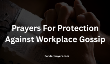 Prayers For Protection Against Workplace Gossip