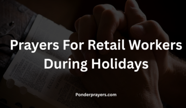 Prayers For Retail Workers During Holidays