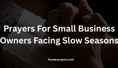 Prayers For Small Business Owners Facing Slow Seasons