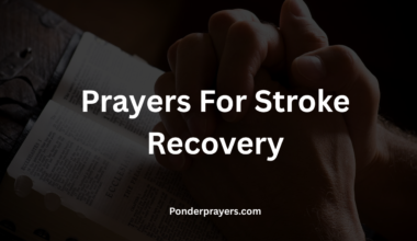 Prayers For Stroke Recovery