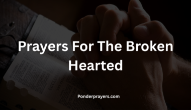 Prayers For The Broken Hearted