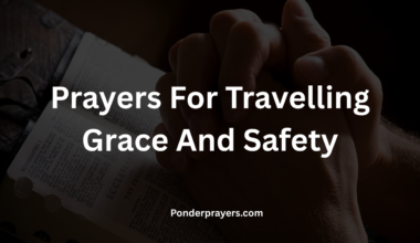 Prayers For Travelling Grace And Safety