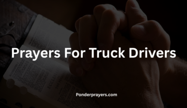 Prayers For Truck Drivers