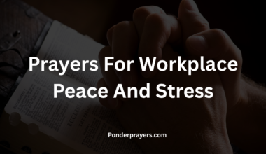 Prayers For Workplace Peace And Stress